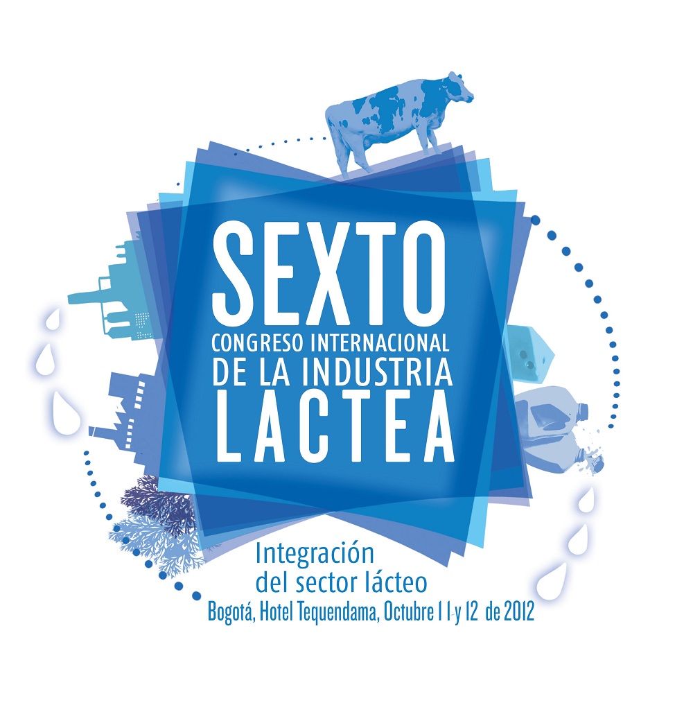 Sexto congreso internacional de la industria láctea - 09 de Octubre de 2012