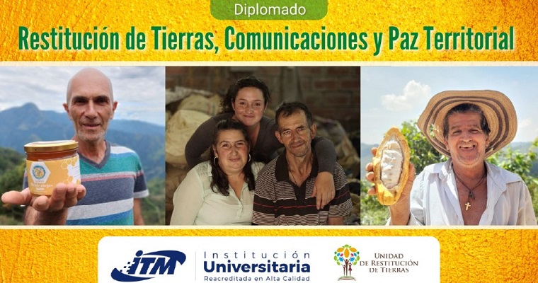 Unidad de Restitución de Tierras y Universidad ITM lanzan diplomado para líderes sociales, defensores y periodistas