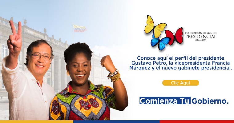 Conoce aqui el perfil del presidente Gustavo Petro. la vicepresidenta Francia Márquez y el nuevo gabinete presidencial