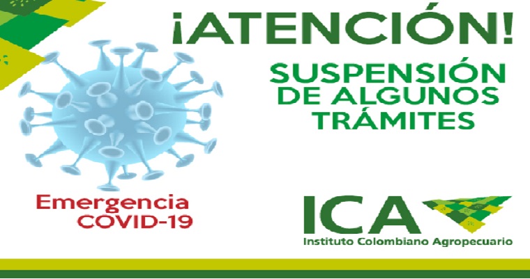 El ICA suspende los términos de algunos trámites para prevenir la propagación del COVID-19 en el país