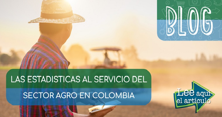 Información estadística al servicio del sector agropecuario en Colombia