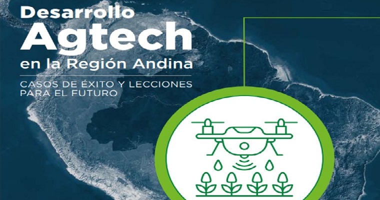 Colombia a la cabeza en desarrollo de Agtechs en la región andina seguida por Perú y Ecuador, muestra estudio de BID e IICA