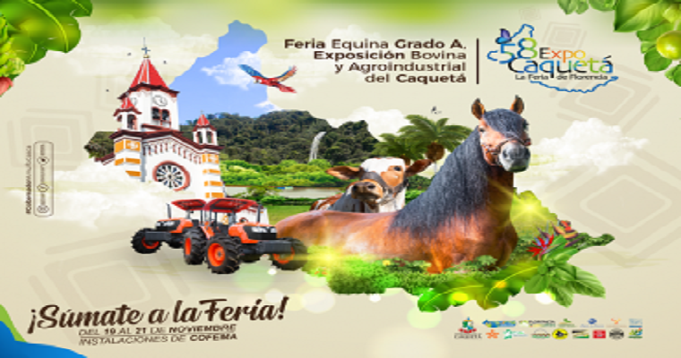 Caquetá ultima detalles para ExpoCaquetá 2021