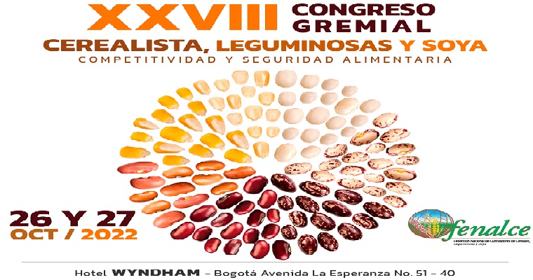 XXVIII Congreso Gremial Cerealista, Leguminosas y Soya 2022