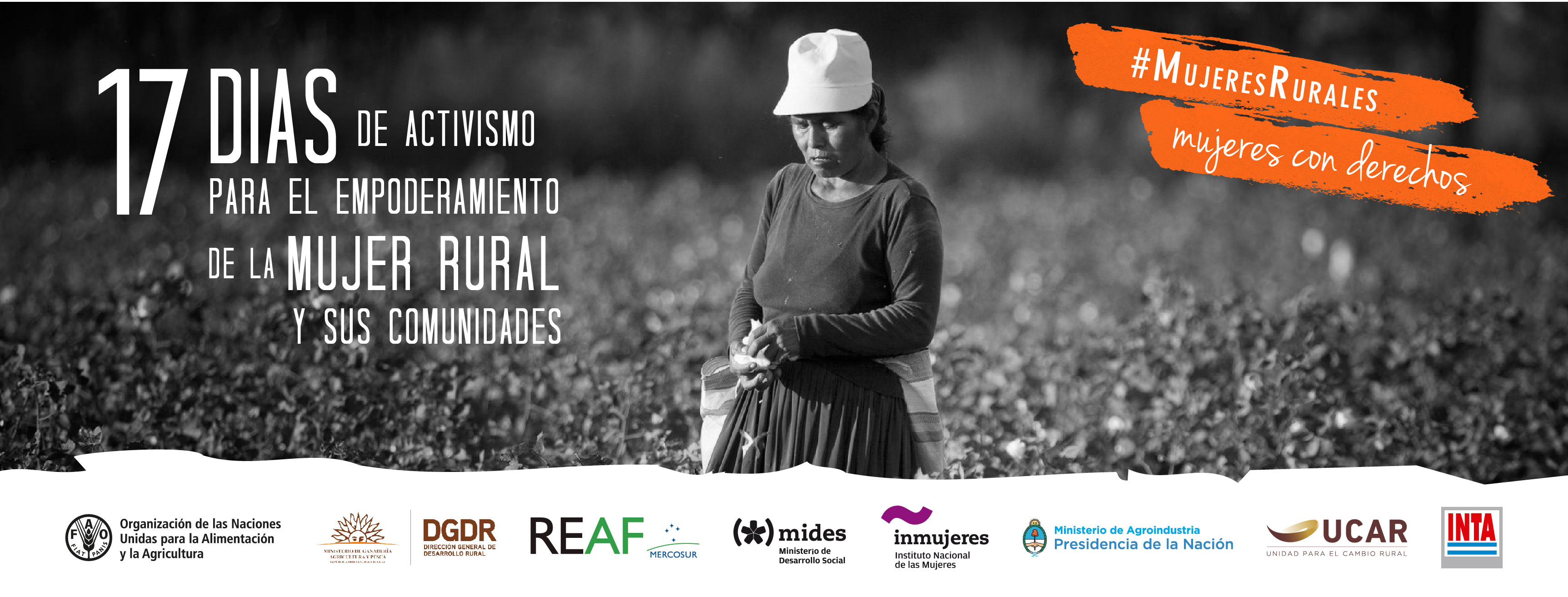 Campaña comunicacional “17 días de activismo por el empoderamiento de las mujeres rurales y sus comunidades” 1º al 17 de octubre 2016 - 22 de septiembre de 2016