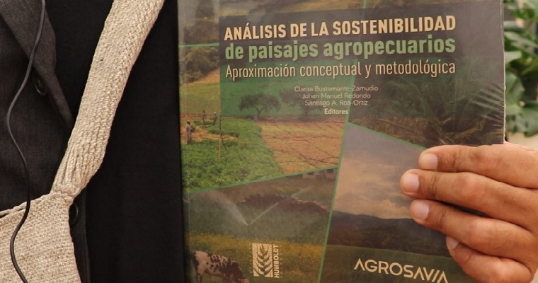 AGROSAVIA presenta libro sobre Paisajes Sostenibles en la agricultura colombiana