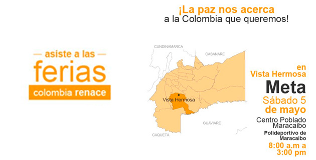 Llega a Vistahermosa la “Feria Colombia Renace”