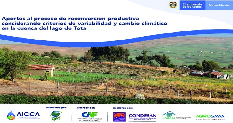 Reflexiones sobre cómo conservar y fortalecer los medios de vida rurales y los servicios ecosistémicos en la cuenca del lago de Tota