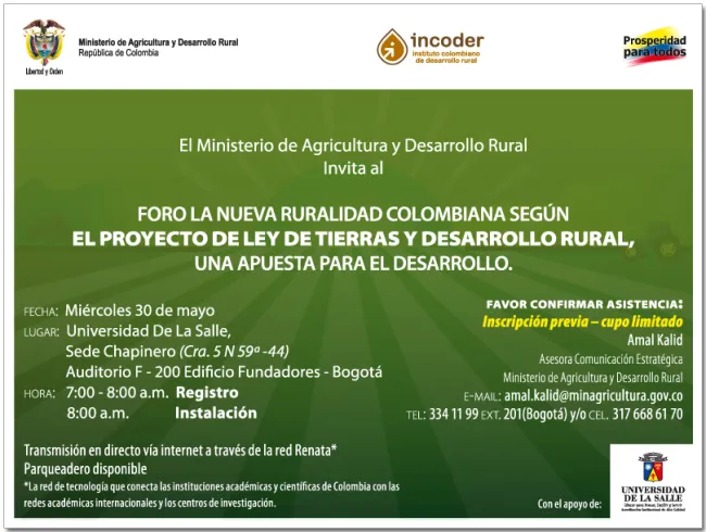 FORO LA NUEVA RURALIDAD COLOMBIANA SEGÚN EL PROYECTO DE LEY DE TIERRAS Y DESARROLLO RURAL