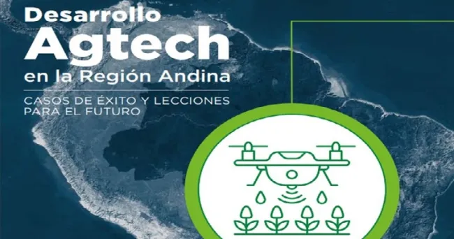 Colombia a la cabeza en desarrollo de Agtechs en la región andina seguida por Perú y Ecuador, muestra estudio de BID e IICA